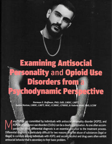 Examining Antisocial Personality and Opioid use Disorders from a Psychodynamic Perspective